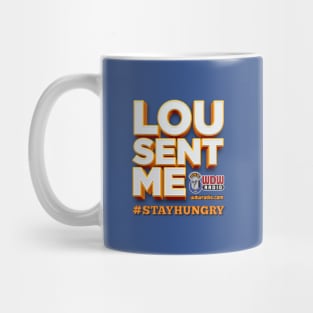 Lou Sent Me! Mug